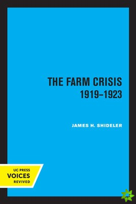 Farm Crisis, 1919-1923