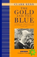 Gold and the Blue, Volume One