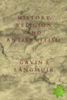 History, Religion, and Antisemitism