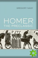 Homer the Preclassic
