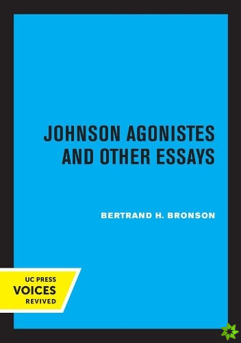 Johnson Agonistes and Other Essays