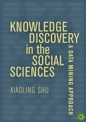 Knowledge Discovery in the Social Sciences