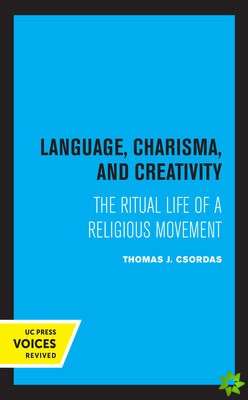 Language, Charisma, and Creativity