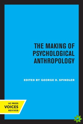 Making of Psychological Anthropology