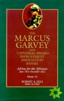Marcus Garvey and Universal Negro Improvement Association Papers, Vol. IX
