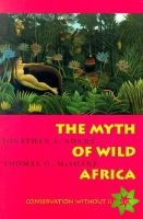 Myth of Wild Africa
