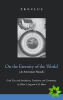 On the Eternity of the World de Aeternitate Mundi