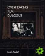 Overhearing Film Dialogue