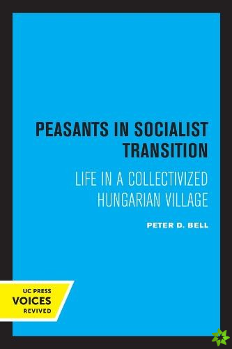 Peasants in Socialist Transition
