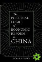 Political Logic of Economic Reform in China