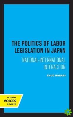 Politics of Labor Legislation in Japan