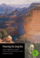 Preserving the Living Past
