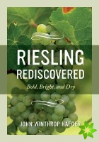 Riesling Rediscovered