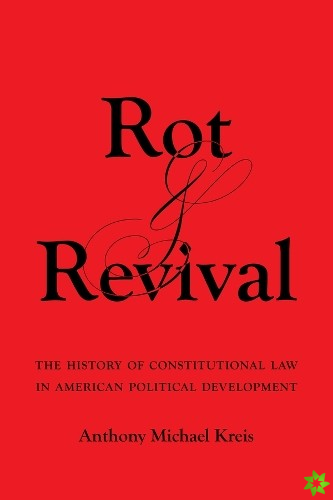 Rot and Revival