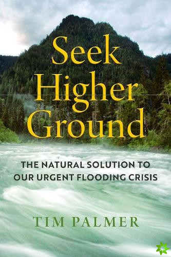 Seek Higher Ground