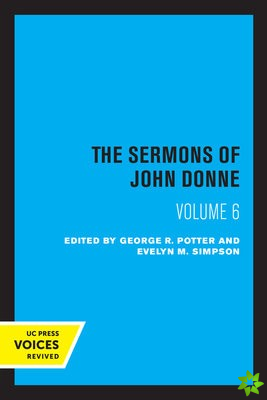 Sermons of John Donne, Volume VI