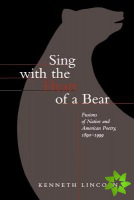 Sing with the Heart of a Bear