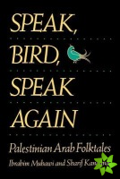 Speak, Bird, Speak Again