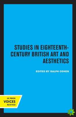 Studies in Eighteenth-Century British Art and Aesthetics