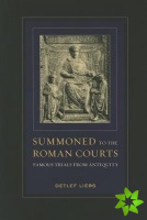 Summoned to the Roman Courts