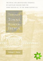 Temples and Towns in Roman Iberia