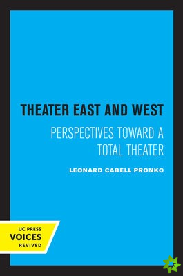 Theater East and West