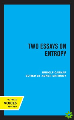 Two Essays on Entropy