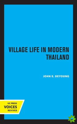 Village Life in Modern Thailand
