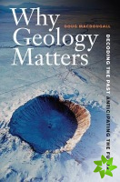 Why Geology Matters