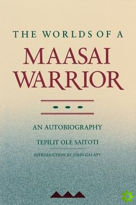 Worlds of a Maasai Warrior