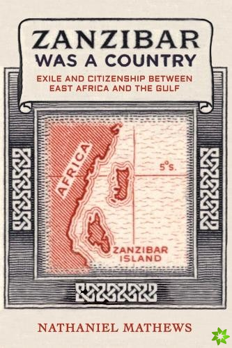 Zanzibar Was a Country