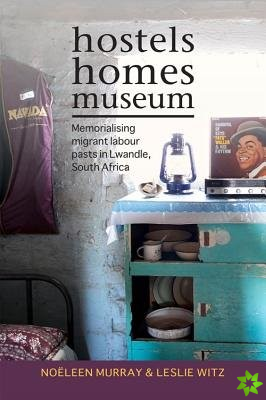 Hostels, homes, museum