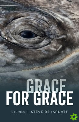 Grace for Grace  Stories