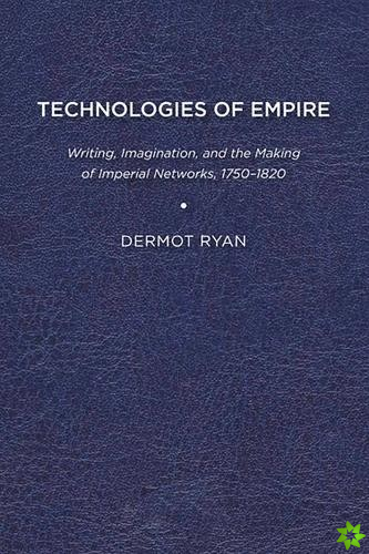 Technologies of Empire