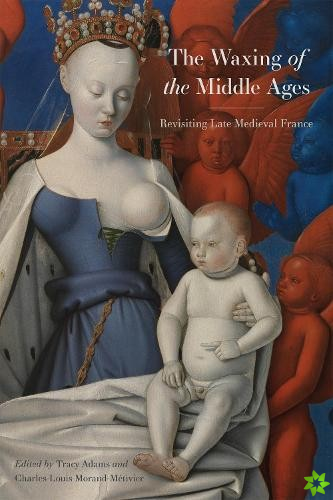 Waxing of the Middle Ages