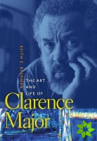 Art and Life of Clarence Major