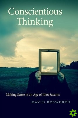 Conscientious Thinking