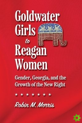 Goldwater Girls to Reagan Women