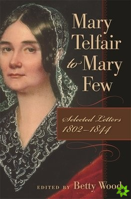 Mary Telfair to Mary Few