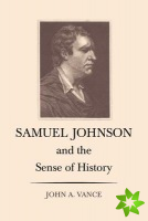 Samuel Johnson and the Sense of History