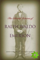 Selected Lectures of Ralph Waldo Emerson