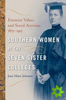 Southern Women at the Seven Sister Colleges