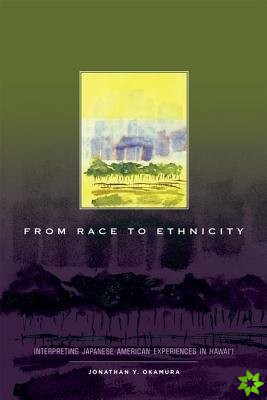 From Race to Ethnicity