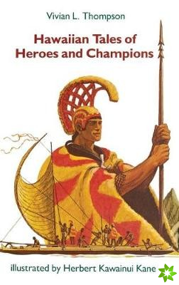 Hawaiian Tales of Heroes and Champions