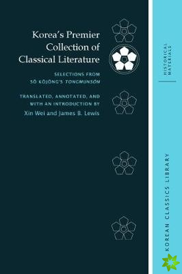 Koreas Premier Collection of Classical Literature
