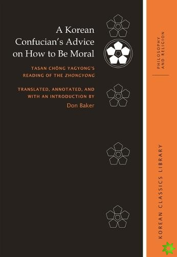 Korean Confucian's Advice on How to Be Moral