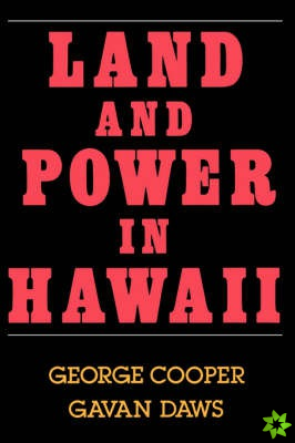 Land and Power in Hawaii