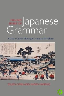 Making Sense Of Japanese Grammar