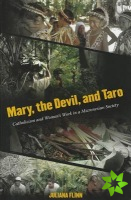 Mary, the Devil, and Taro