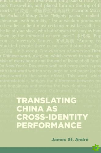 Translating China as Cross-Identity Performance